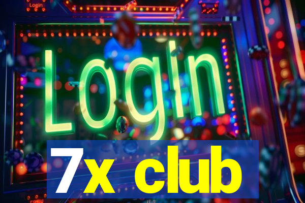 7x club